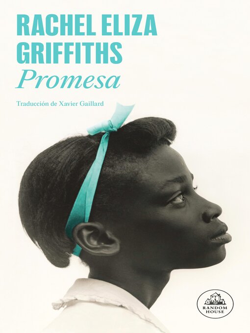 Title details for Promesa by Rachel Eliza Griffiths - Available
